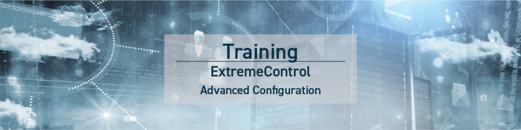 ExtremeControl - Advanced Configuration